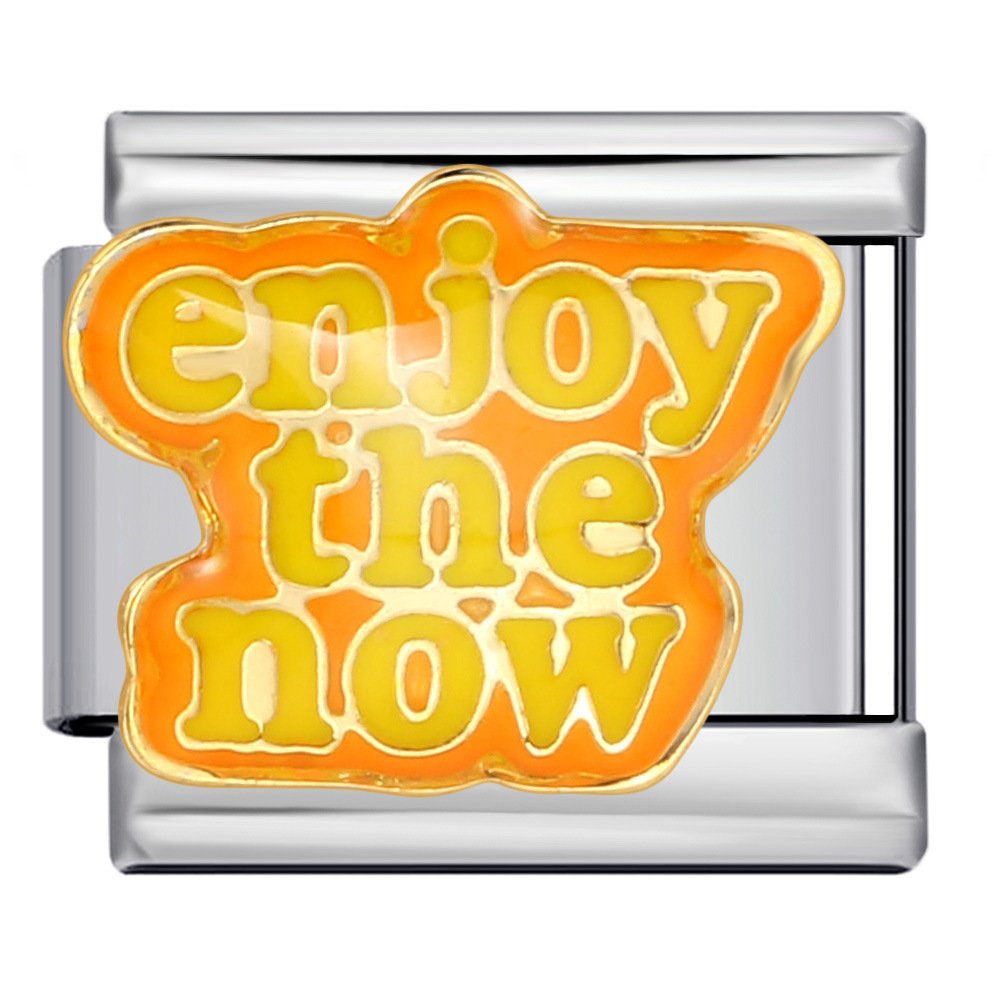 enjoy the now charm