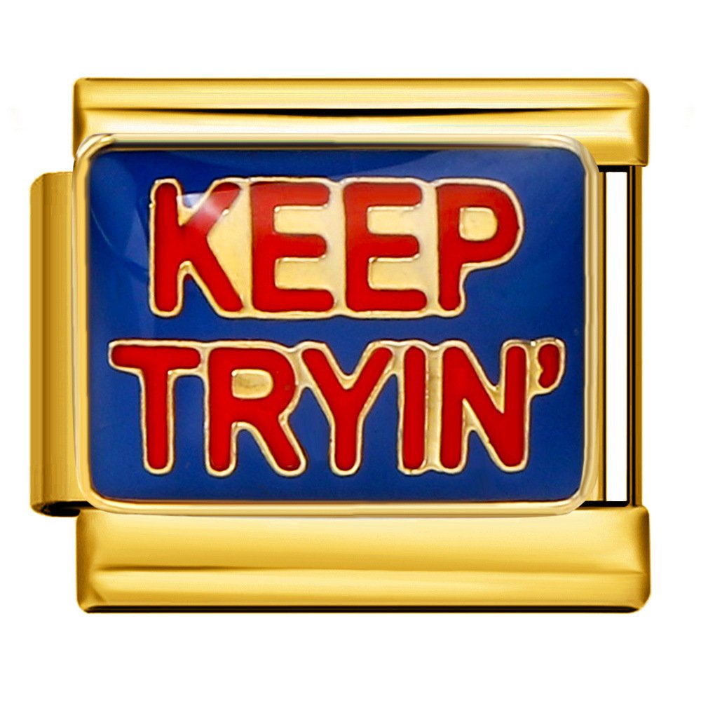 keep tryin charm